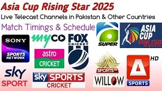 Asia Cup 2025 Rising Star|Live Telecast Channels in Pakistan & Other Countries|Match Time Schedule.