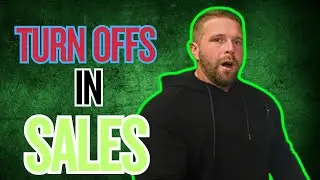 6 Sales Sins that Ruin Your Sales (Avoid these TURN OFFS)