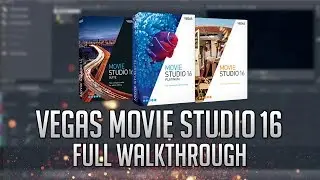 Vegas Movie Studio 16 Platinum Released! (Full Walkthrough)