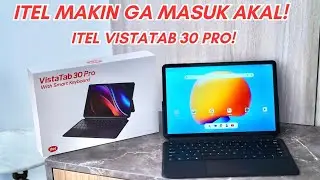 KAYAK GINI CUMA 2,5 JUTA‼️UNBOXING ITEL VISTATAB 30 PRO + SMART KEYBOARD - INDONESIA