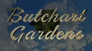 Searching for my wife in Butchart Gardens Ep 16 #butchartgardens