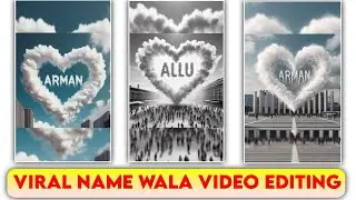 Smoke Dil Me Name Art Video Editing Kaise Kare | Video Kaise Banaye Name wala 3d ai