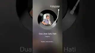 Dua Jiwa Satu Hati cover😎