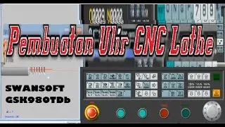Pembuatan Ulir Baut Dengan Mesin CNC Bubut || swansoft GSK980TDb
