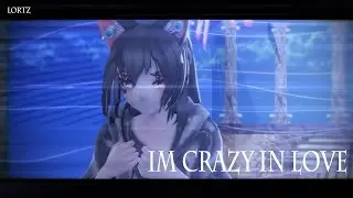 ▌MMD&bull;DL ▌Im Crazy in Love