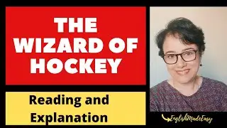 The Wizard of Hockey/ Reading and Explanation