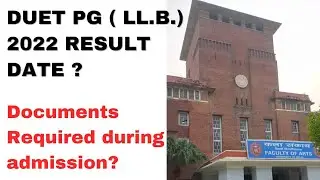 DU LLB Result 2022 ? | Documents required for admission | Nivesh Kashyap