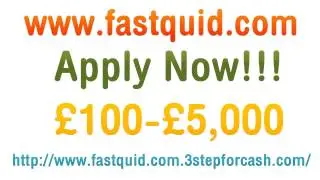 www.FastQuid.com Apply Now!!! &pound;100-&pound;5,000 FastQuid