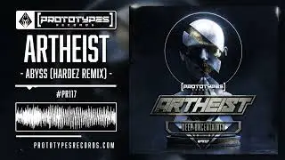 Artheist - Abyss (Hardez Remix) [PR117]