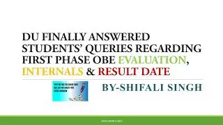 DU FINALLY ANSWERED QUERIES | FIRST PHASE OBE | MUST WATCH |