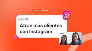 Instagram para Restaurantes: Estrategias Prácticas | Webinar Completo (Fudo + Agencia Búnker)