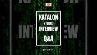 #shorts #youtubeshorts #katalonstudio interview questions and answers
