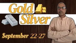 Gold Silver Forecast September 22-27 | Astrology Prediction