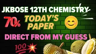 Jkbose 12th Chemistry Paper Direct From My Guess 🔥