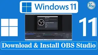 ✅ How To Download And Install OBS Studio 32.0 On Windows 11