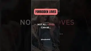 TODAY'S PHRASE - FORBIDDEN LOVES  #motivation #motivationalquotes #positivity