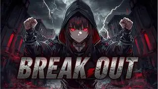 BreakOut (Metal Nightcore) | Rise Against the Pain | Hard Rock / Metalcore Anthem 2026