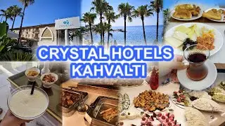Crystal  Hotels Alanya Kahvaltı | Crystal Hotels Breakfast | Crystal Land of Paradise Breakfast