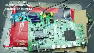Backlight Inverter installation in MI43 by Shiva Electronics #education #repair #smart #tv #iot #diy