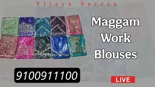 Maggam Work Blouses For order 9100911100
