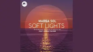 Soft Lights (Original Mix)