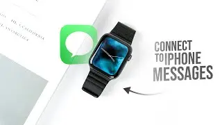 How to Connect Apple Watch Messages to iPhone (tutorial)