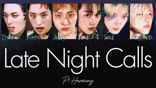 ［Late Night Calls］P1Harmony 日本語訳