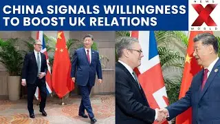 China Ready To Boost Political Trust With UK | NewsX World