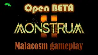 Monstrum 2 Malacosm gameplay (Open BETA)
