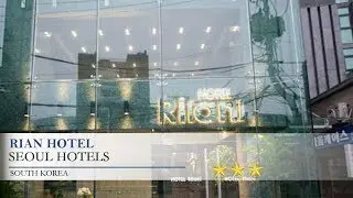 Rian Hotel 3 Stars Hotel in Seoul ,South Korea