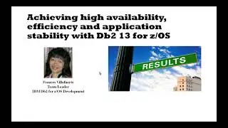 Db2Night Show #z128: Achieving high availability, efficiency and application stability with Db2 13