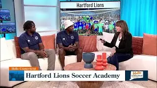 HELLO CONNECTICUT: Hartford Lions Soccer Academy