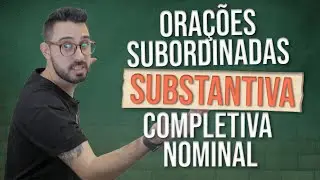 Ora&ccedil;&atilde;o Subordinada Substantiva COMPLETIVA NOMINAL no ENEM 2020