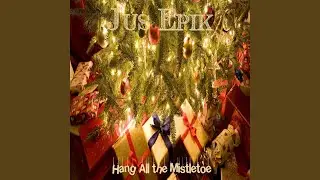 Hang All the Mistletoe