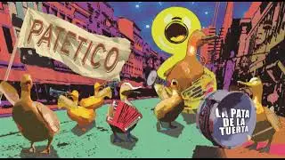 La Pata de la Tuerta - Marchita (Patético 2018)