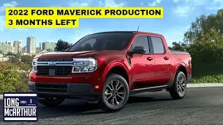 Why did FORD move the 23 Ford Maverick ORDERING date?