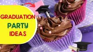 The 20 Best Graduation Party Ideas for 2026