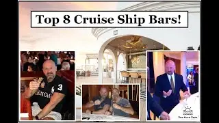 Top 8 Cruise Ship Bars - Bet they are NOT yours!