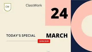 Today's Special | 24 March | ClassWork | Texperts Solutions