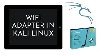 Setup Wi-Fi Adapter in Kali Linux | TP-Link AC600 Dual band | #TechnoSec