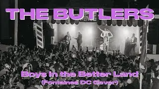 The Butlers - Boys in the Better Land (Fontaines DC Cover)