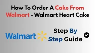 How To Order A Cake From Walmart - Walmart Heart Cake
