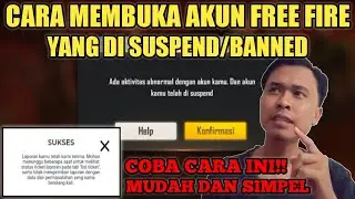 CARA MUDAH MEMBUKA AKUN FF YANG DI SUSPEND/BANNED OLEH GARENA - FREE FIRE INDONESIA