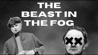 The Beast in the Fog (A Short TRUE Horror Story)