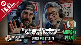 The Biggest Challenge Starting a Podcast