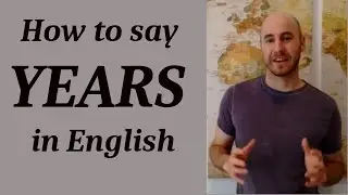 How to Say Years in English