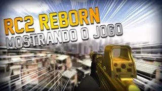 RC2| RED CRUCIBLE REBORN MOSTRANDO O JOGO
