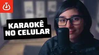 COMO CANTAR COM KARAOK&Ecirc; E GRAVAR VOZ NO CELULAR | BANDLAB