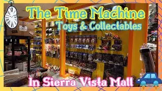 The Time Machine Toys And Collectables Store In Sierra Vista
