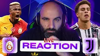 🔴 GALATASARAY JUVENTUS: Live REACTION con @lAngoloDiKinoshi
